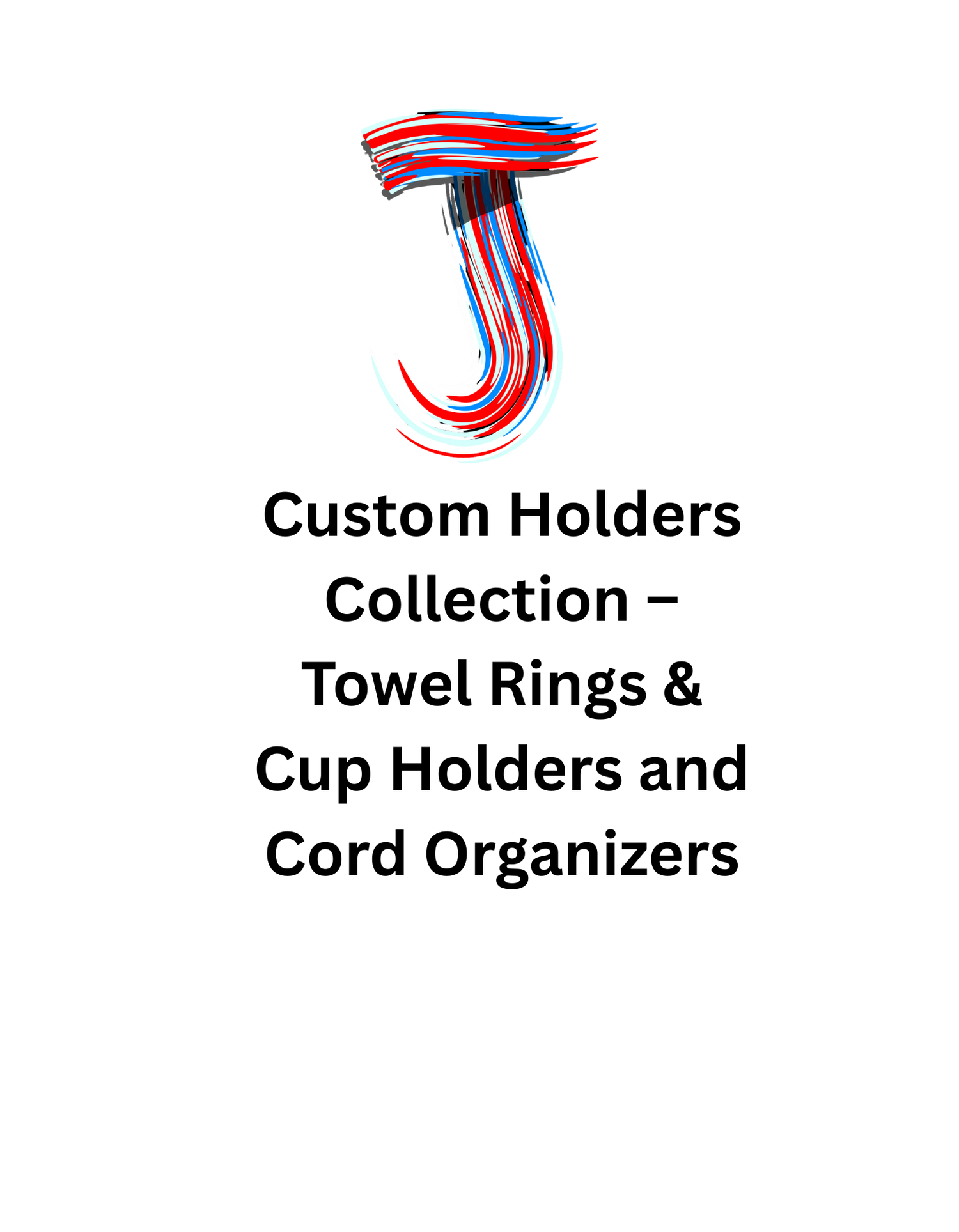 Custom Holders Collection – Towel Rings & Cup Holders and Cord Organizers